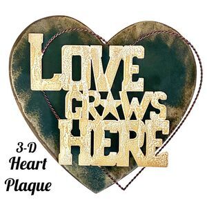 “LOVE GROWS HERE” 3D Distressed Wooden Metal Heart Wall Plaque